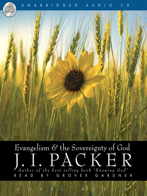 Title details for Evangelism and the Sovereignty of God by J.I. Packer - Wait list